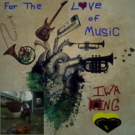 For The Love of Music | Boomplay Music