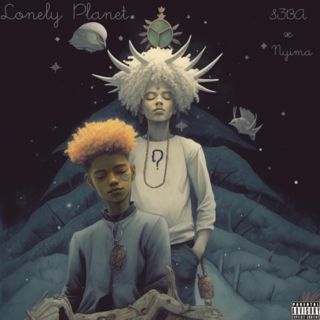 Lonely Planet ft. Nyima | Boomplay Music