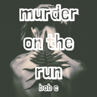 Murder on the Run