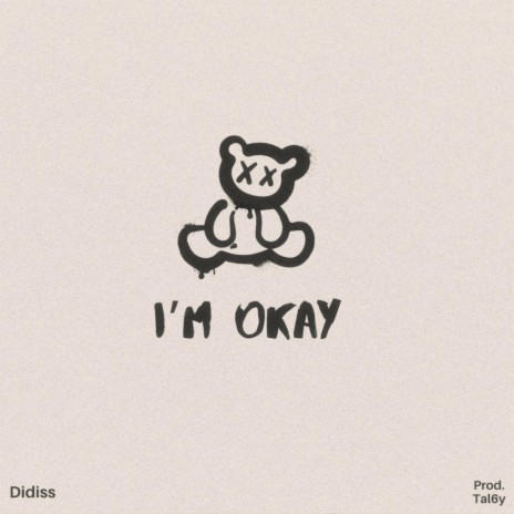I'M OKAY | Boomplay Music