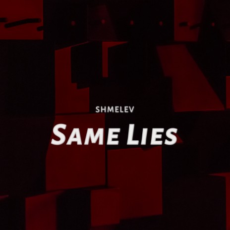 Same Lies | Boomplay Music