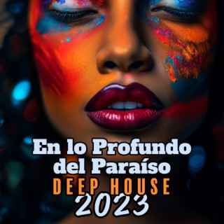 En lo Profundo del Paraíso: Deep House 2023, Selección de Casa Afro Tropical y Chill