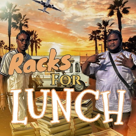 Racks For Lunch | Boomplay Music