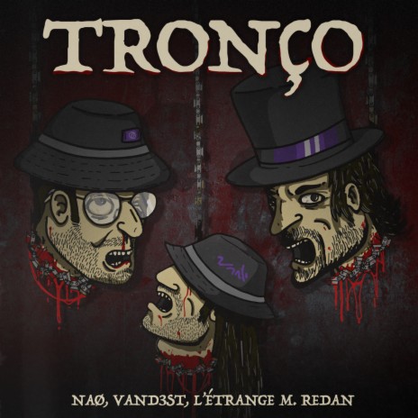 Tronço (Radio Edit) ft. VAND3ST & L'Étrange M. Redan