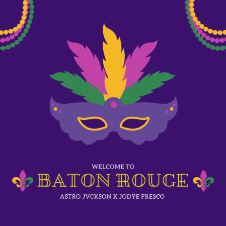 Baton Rouge ft. Jodye Fresco | Boomplay Music