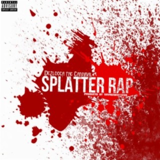 Splatter Rap