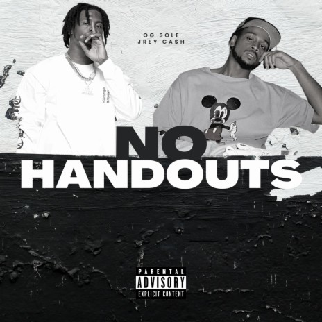 No Handouts ft. Jrey Cash