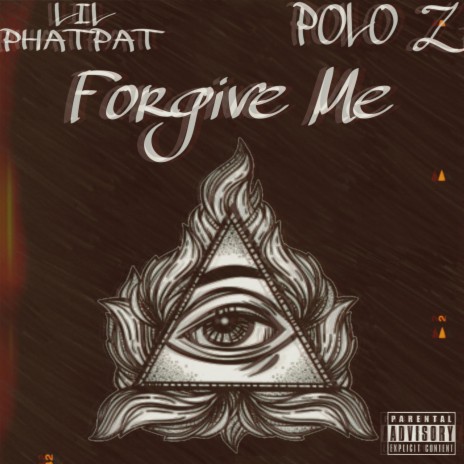 Forgive Me ft. Polo Z | Boomplay Music