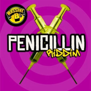 Massive B Presents: Penicillin Riddim