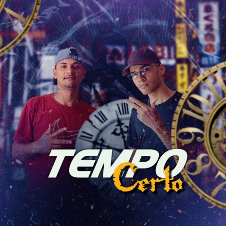 Tempo Certo ft. MC Rick G & MC Leo da Capital | Boomplay Music