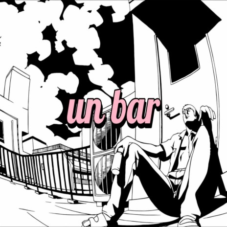 Un Bar | Boomplay Music