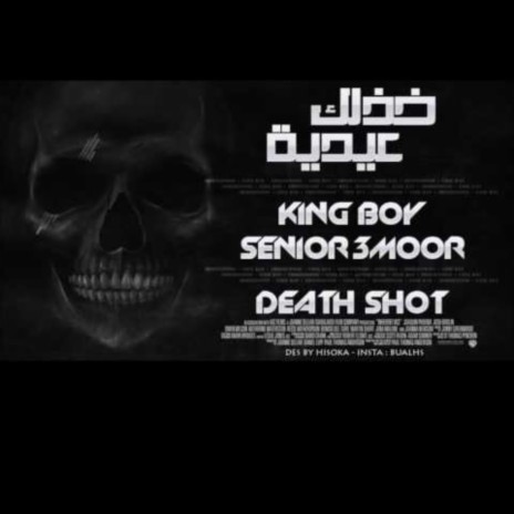 Death Shot | S3 & King Boy (5dlk 3edea) | Boomplay Music