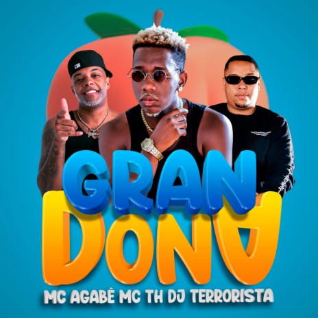 Grandona ft. Mc Th & Dj Terrorista | Boomplay Music