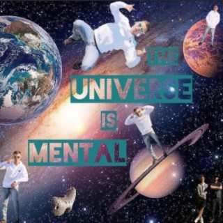 The Universe Is Mental