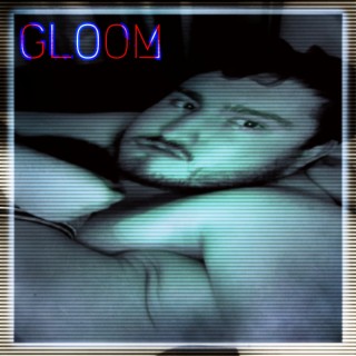 Gloom