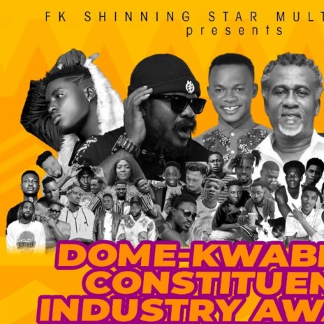 Dome Kwabenya Awards ft. Raskuku & Boy Boomba