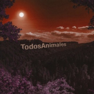 TodosAnimales (Remastered 2021)