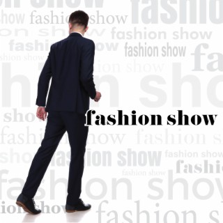 FASHION SHOW lyrics | Boomplay Music