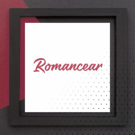 Romancear | Boomplay Music