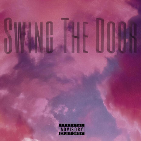 Swing The Door | Boomplay Music