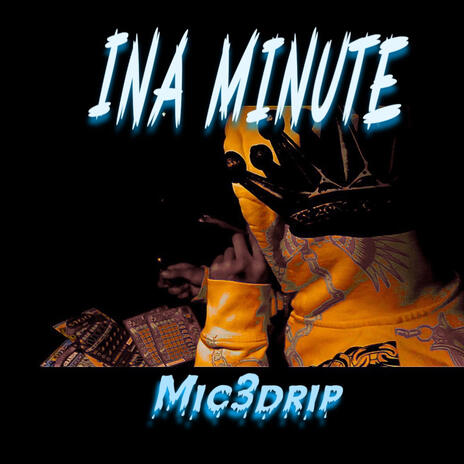 Ina Minute ($$Independent Boys)