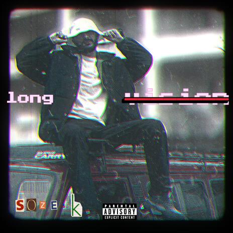 Long vision | Boomplay Music