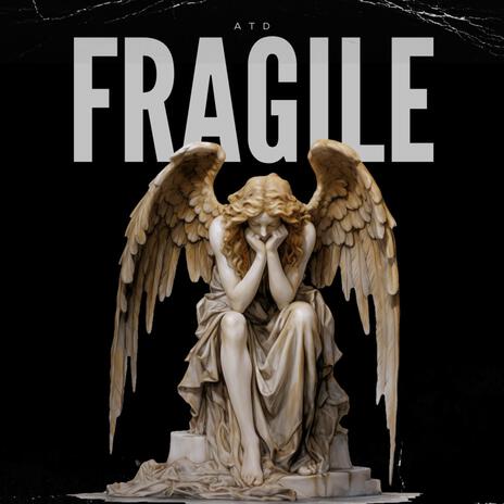 Fragile | Boomplay Music