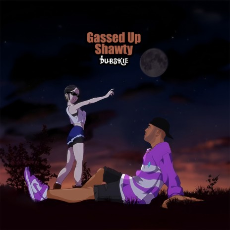 Gassed up Shawty | Boomplay Music