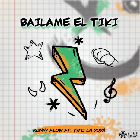 Bailame El Tiki ft. Tito La Yoya | Boomplay Music