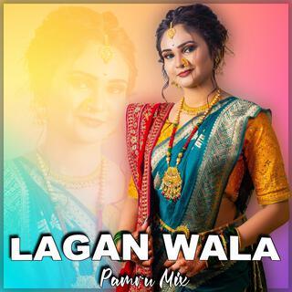 Lagan Wala (Pamru Mix)