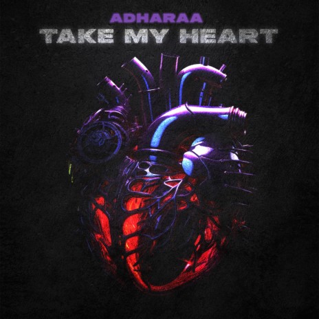 Take My Heart | Boomplay Music