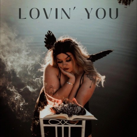 Lovin' You | Boomplay Music