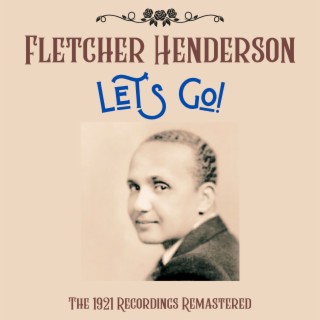 Let's Go! - The 1921 Recordings (Remastered)