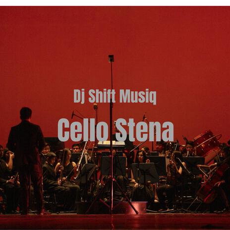 Cello Stena (Stena Amapiano) | Boomplay Music