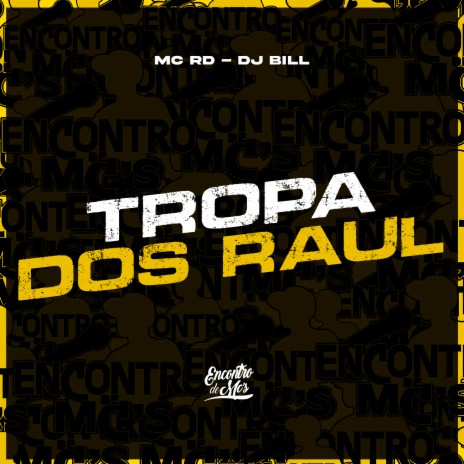 Tropa do Raul ft. DJ Bill | Boomplay Music