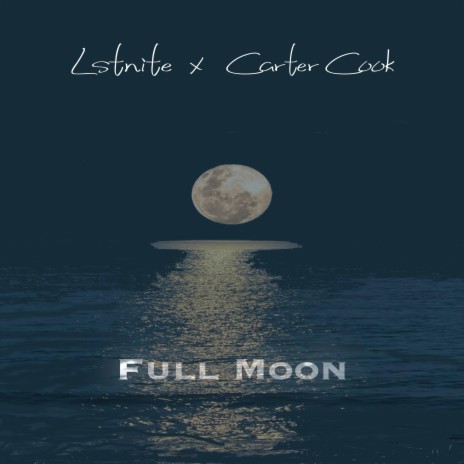 Full Moon ft. LSTNITE | Boomplay Music