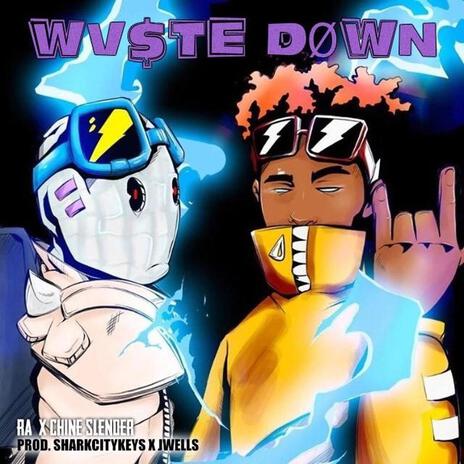 Waste Down ft. Chine Slender | Boomplay Music