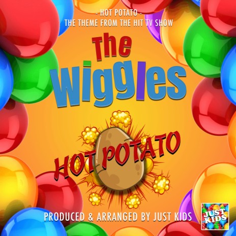 Hot Potato (From The Wiggles) | Boomplay Music