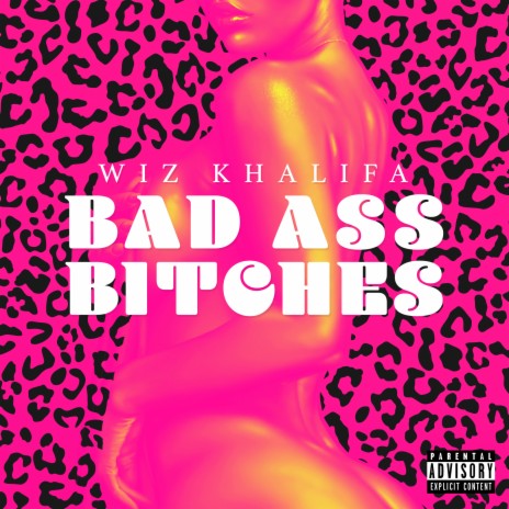 Bad Ass Bitches | Boomplay Music