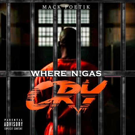 Where N!gas Cry | Boomplay Music