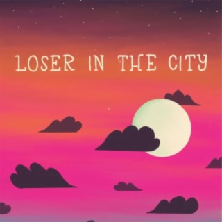 Loser in the City