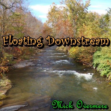 Floating Downstream