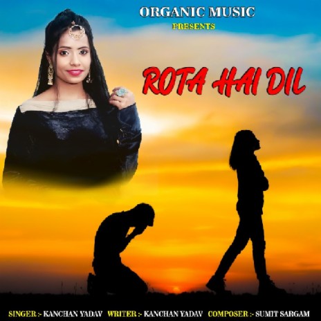 Rota Hai Dil | Boomplay Music