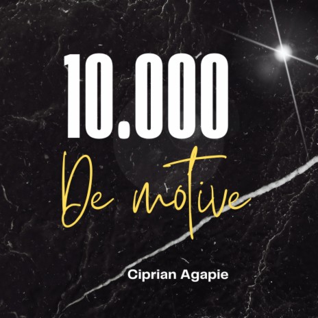 10000 de motive | Boomplay Music