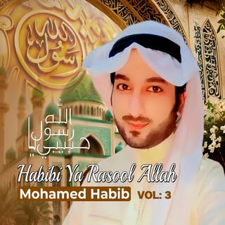 Habibi Ya Rasoul Allah (حبيبي يا رسول الله) (Vol: 3)