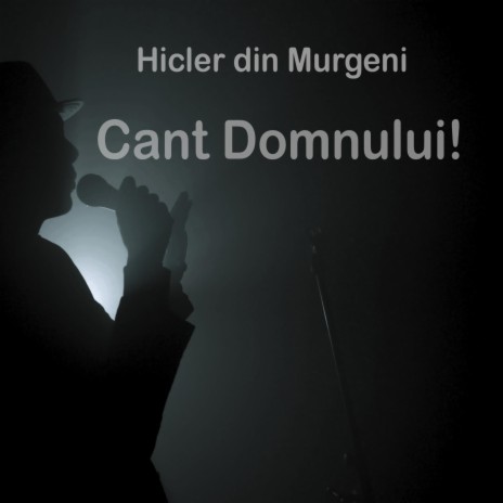 Cant Domnului! | Boomplay Music