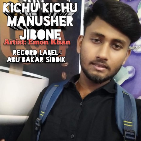 Kichu Kichu Manusher Jibone | Boomplay Music