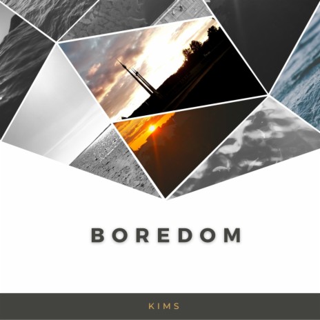 Boredom | Boomplay Music