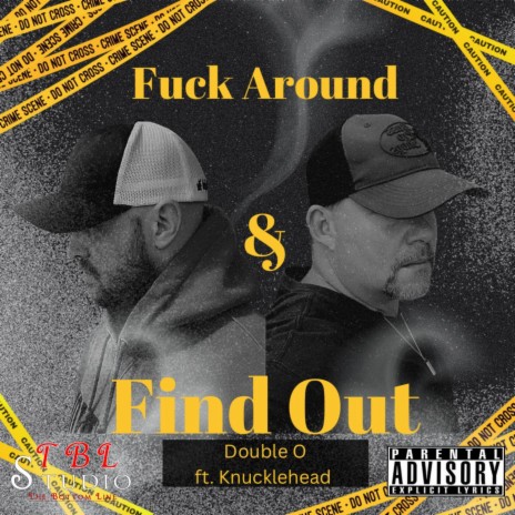 Fuck Around & Find Out ft. Knucklehead | Boomplay Music