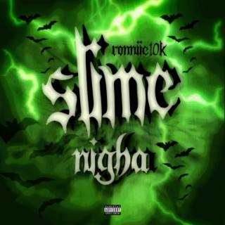 slime nigha